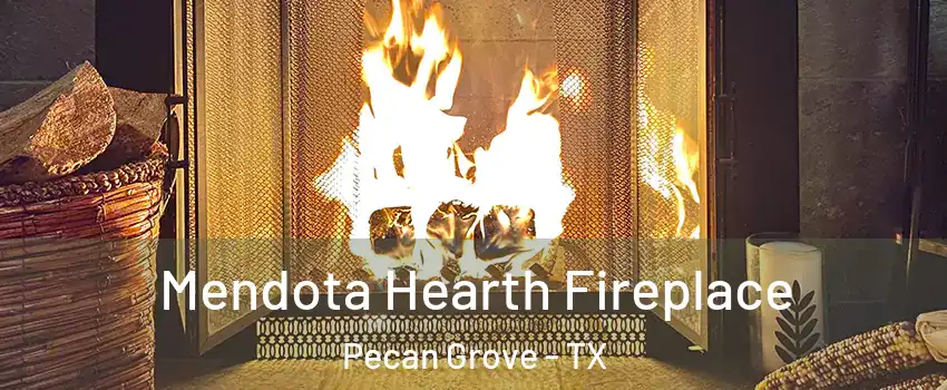  Mendota Hearth Fireplace Pecan Grove - TX